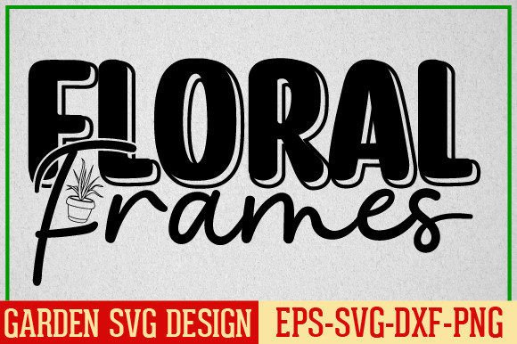Garden SVG Design: Floral Frames